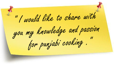 Share my knowledge of Punjabi cooking